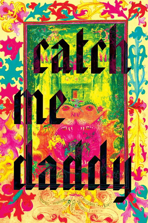 Catch Me Daddy Poster