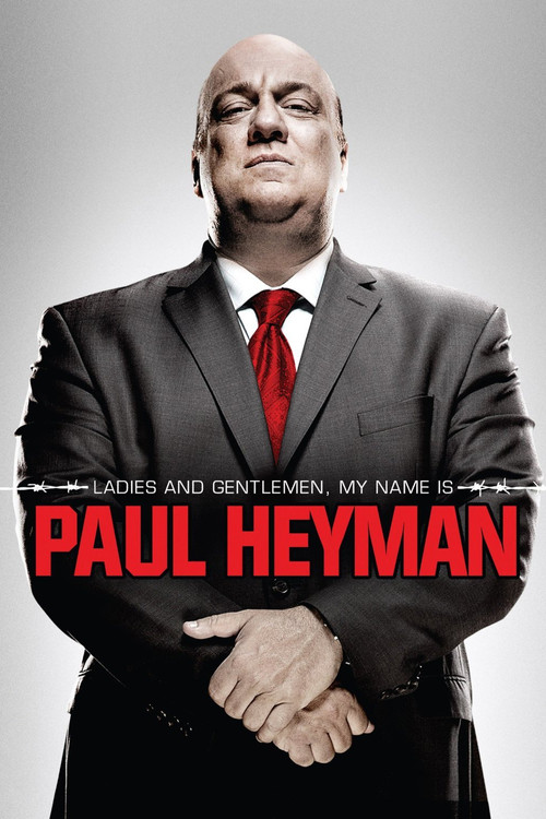 Ladies and Gentlemen, My Name Is Paul Heyman Poster