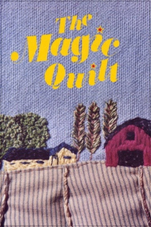 The Magic Quilt Poster