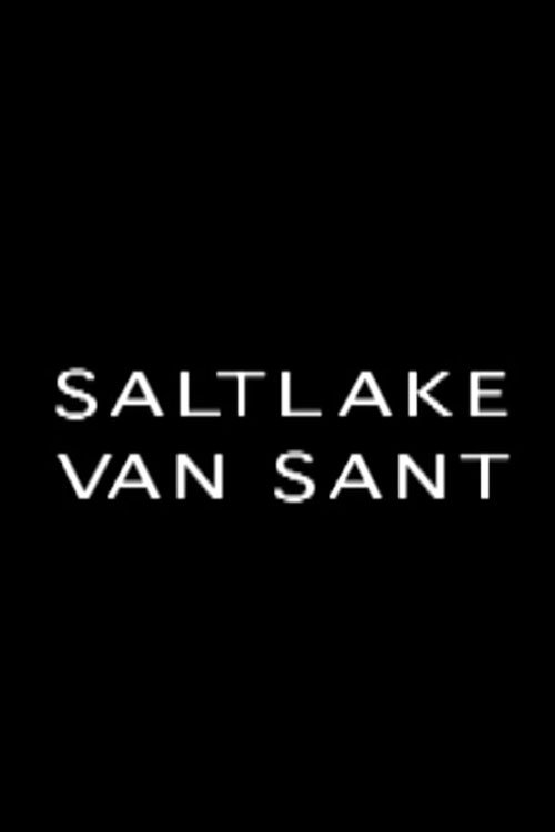Saltlake Van Sant Poster