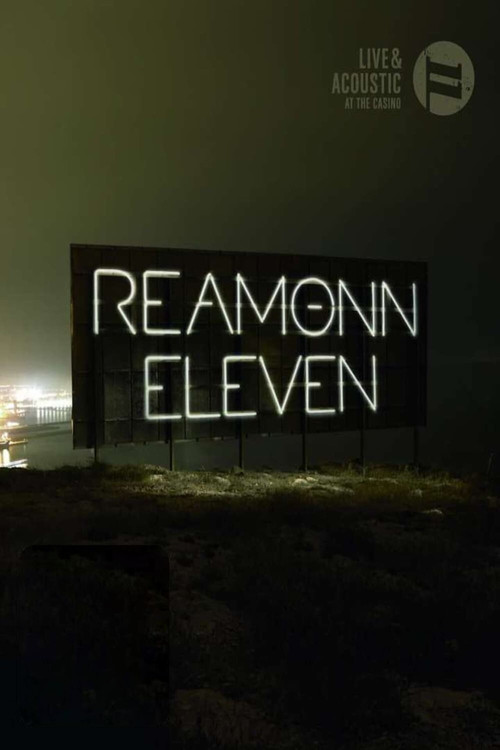 Reamonn: Eleven (Live & Acoustic At The Casino) Poster