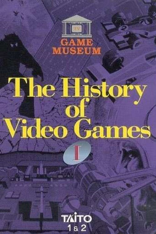 TV Game Museum: The History of Video Games I - Taito 1 & 2 Poster