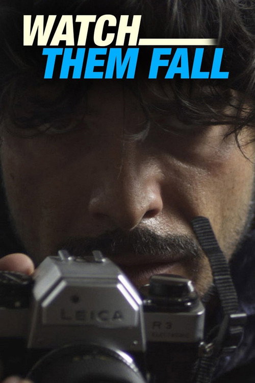 Watch Them Fall Poster