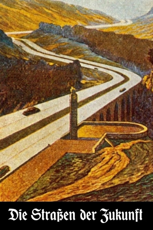 Die Straßen der Zukunft Poster