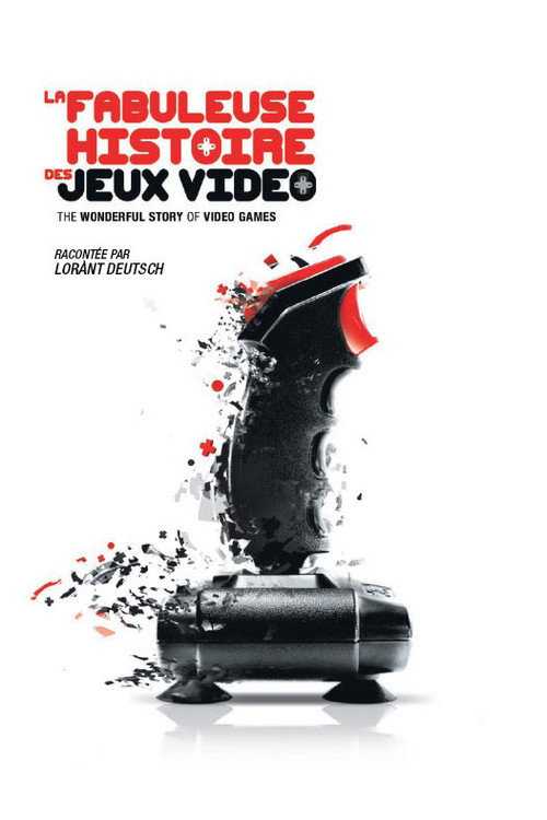 La Fabuleuse Histoire des Jeux Vidéos Poster