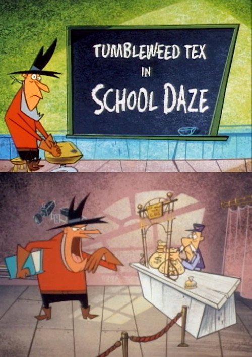Tumbleweed Tex in School Daze Poster