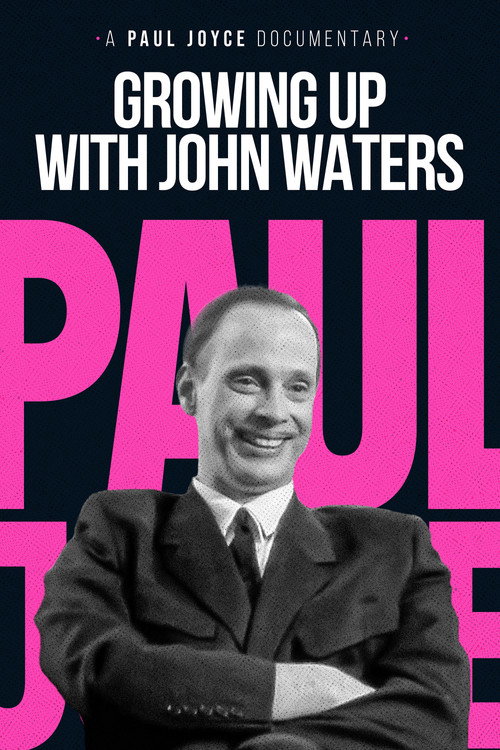 Growing Up with John Waters Poster