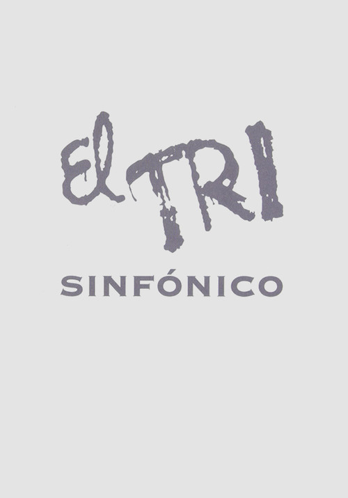 El Tri - Sinfonico Poster