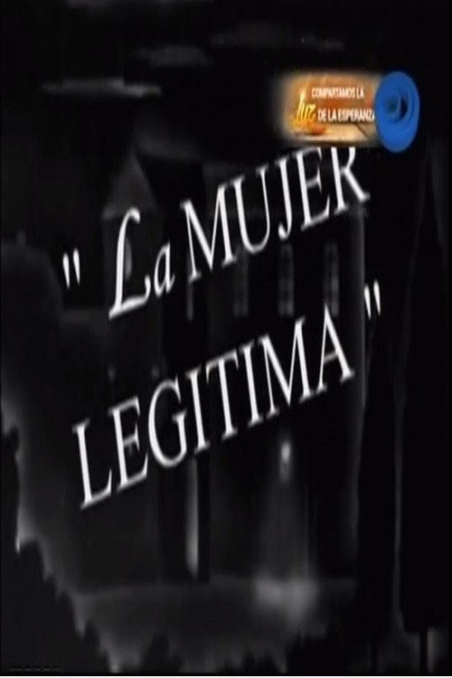 La mujer legítima Poster
