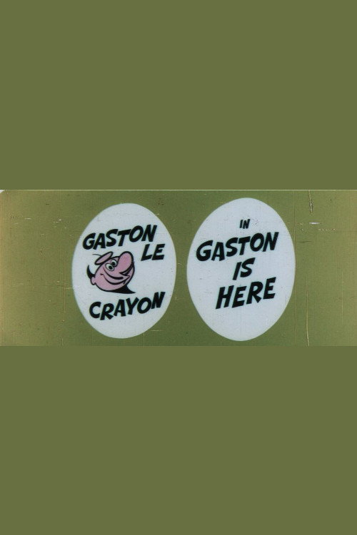 Gaston Is Here Poster