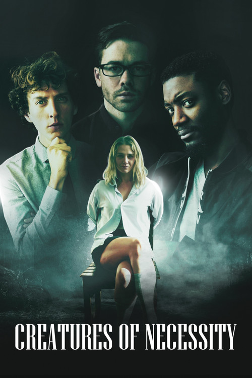 Creatures of Necessity Poster