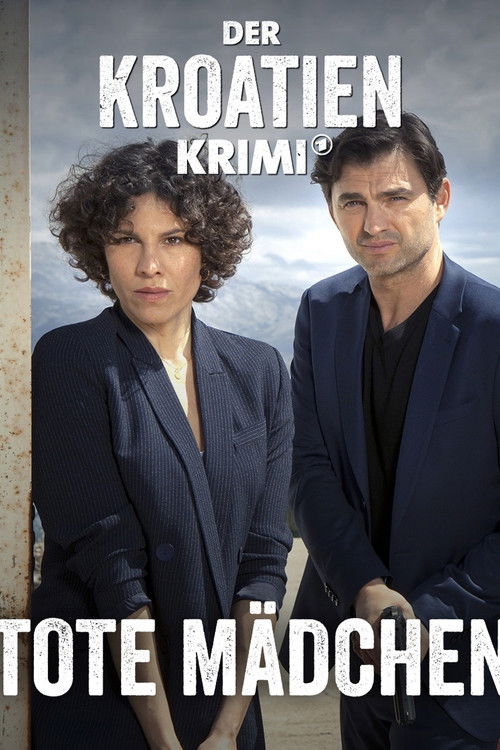 Der Kroatien-Krimi: Tote Mädchen Poster