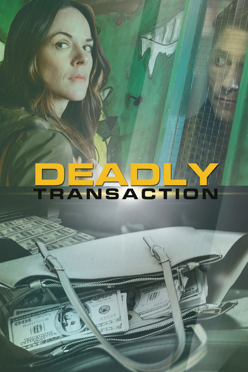 Deadly Transaction Poster