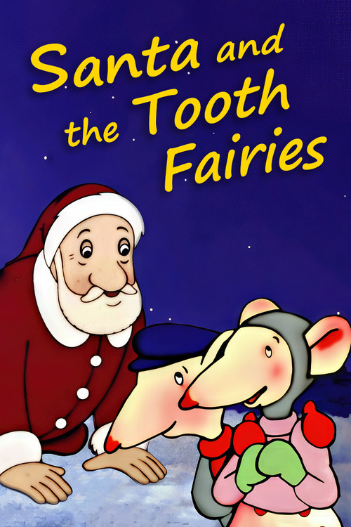 Santa and the Tooth Fairies Poster