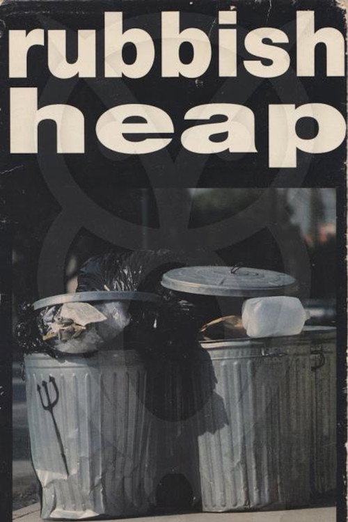 Rubbish Heap Poster