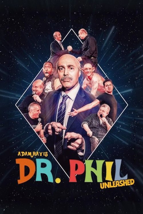 Adam Ray Is Dr. Phil UNLEASHED Poster