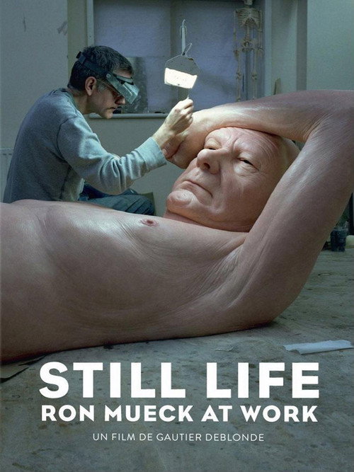 Still Life: Ron Mueck at Work Poster