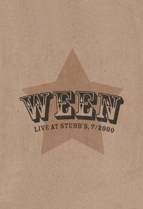 Ween: Live at Stubb's, 7/2000 Poster