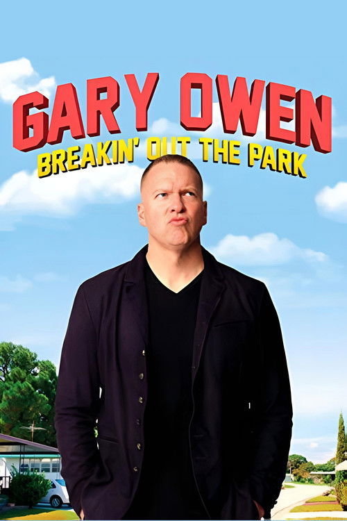 Gary Owen: Breakin' Out the Park Poster
