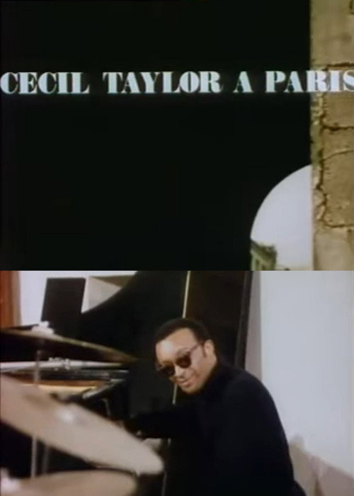 The Great Rehearsals: Cecil Taylor in Paris Poster