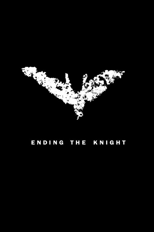 Ending the Knight Poster