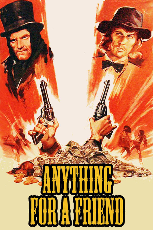 Anything for a Friend Poster