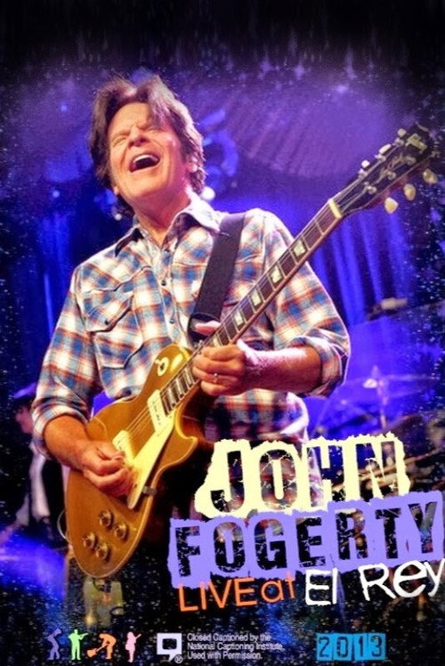 John Fogerty - Live At The El Rey Theatre Poster