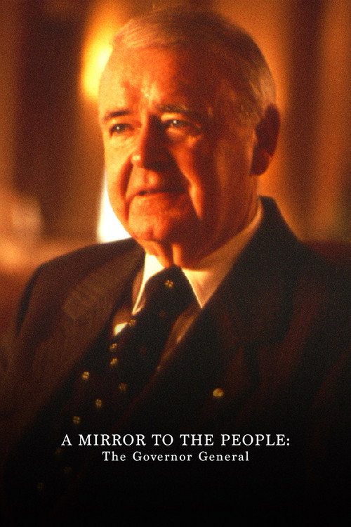 A Mirror to the People: The Governor General Poster