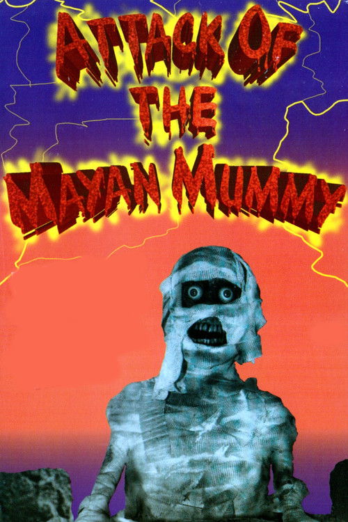 Attack of the Mayan Mummy Poster