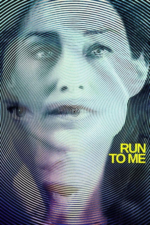 Run to Me Poster