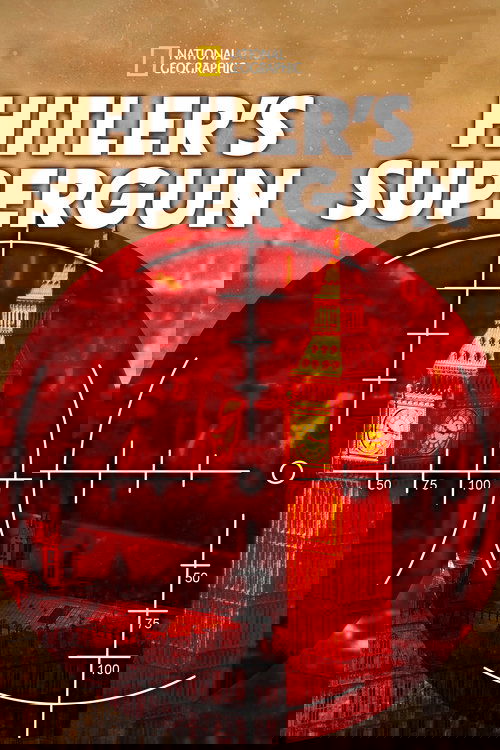 Hitler's Supergun Poster