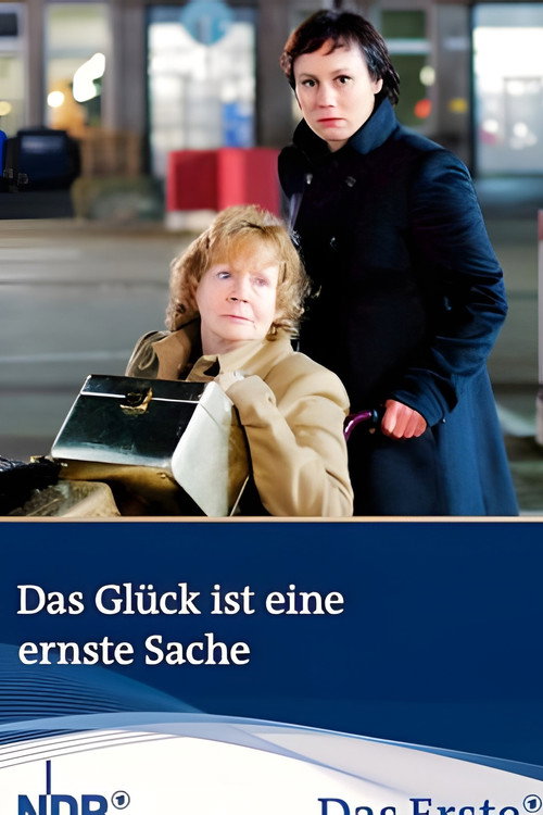 Das Glück ist eine ernste Sache Poster