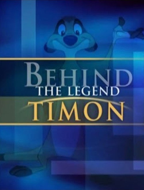 Behind the Legend: Timon Poster