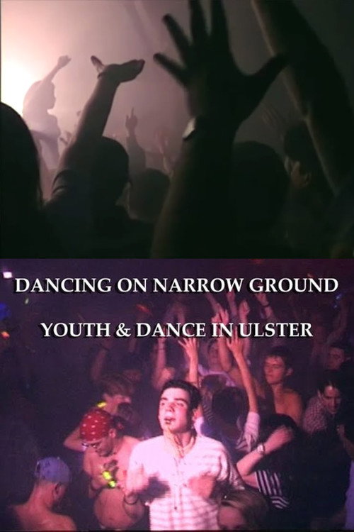 Dancing on Narrow Ground: Youth & Dance in Ulster Poster