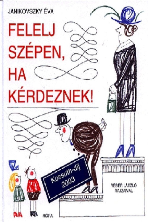 Felelj szépen, ha kérdeznek! Poster