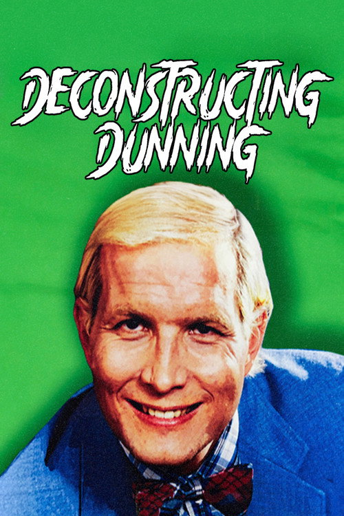 Deconstructing Dunning Poster