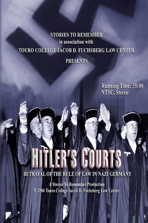 Hitlers Courts - Betrayal of the rule of Law in Nazi Germany Poster