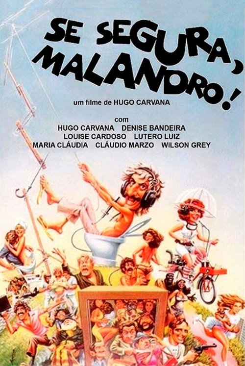 Se Segura, Malandro! Poster