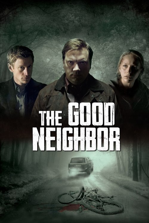 The Good Neighbor Poster