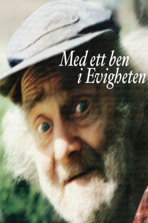 Med ett ben i evigheten Poster