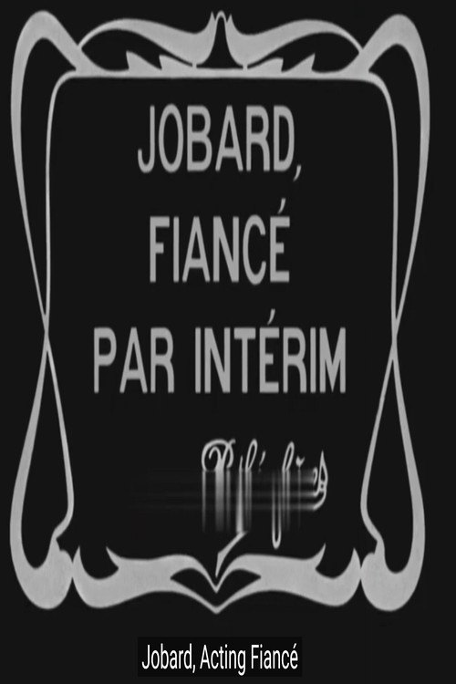 Jobard, Acting Fiancé Poster