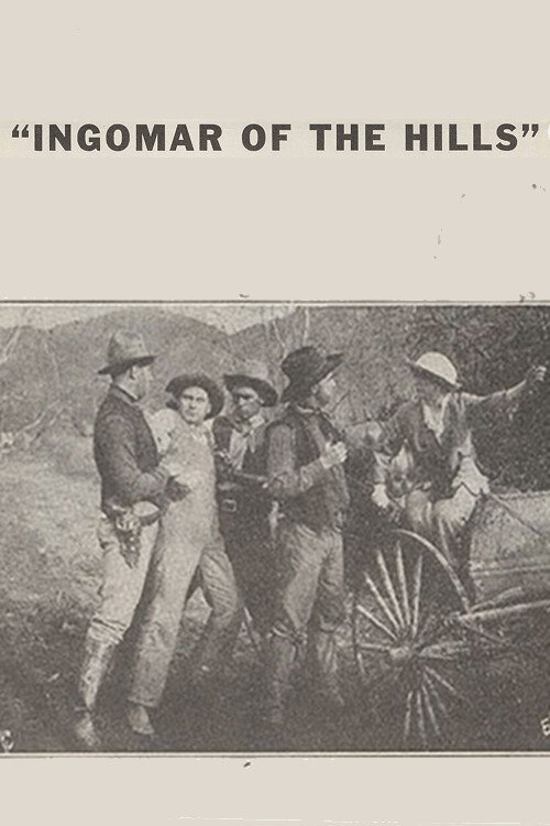 Ingomar of the Hills Poster