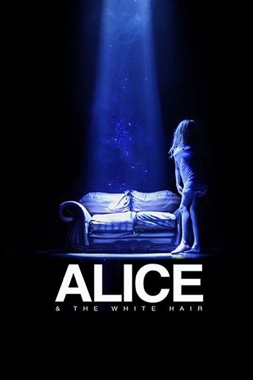 Alice & the White Hair Poster