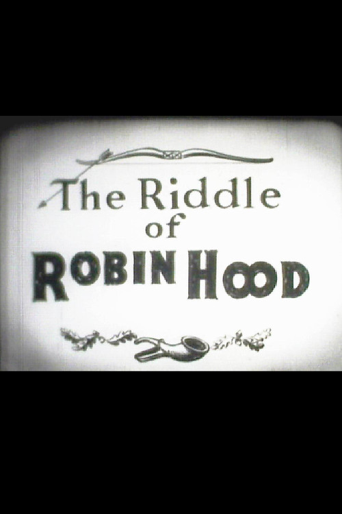 The Riddle of Robin Hood Poster