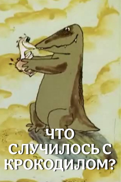 What Happened to the Crocodile? Poster