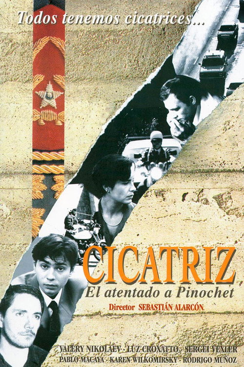 Cicatriz (El atentado a Pinochet) Poster