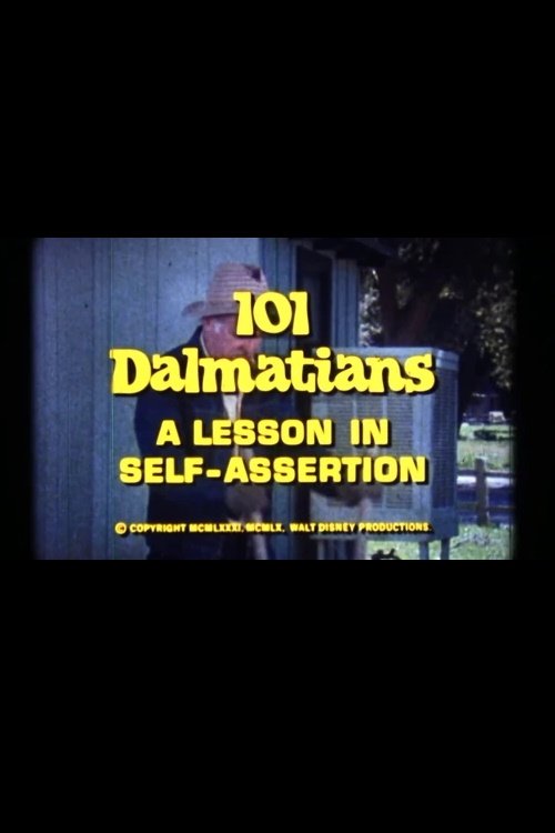 101 Dalmatians: A Lesson in Self-Assertion Poster