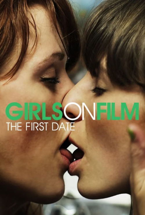 Girls on Film: The First Date Poster