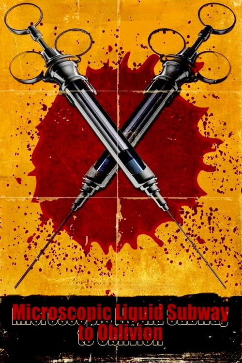 Microscopic Liquid Subway to Oblivion Poster