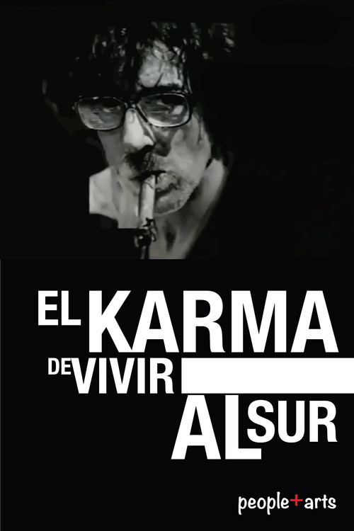 Charly: El karma de vivir al sur Poster